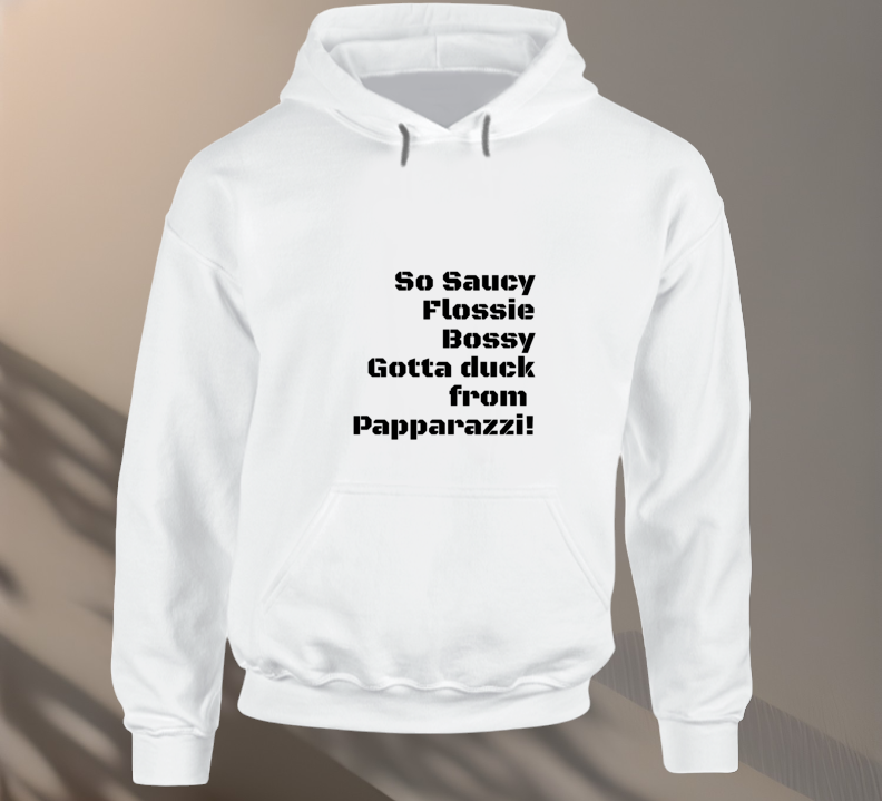So Saucy Flossie Bossy Hoodie