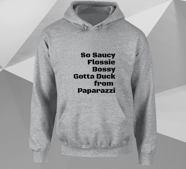 So Saucy Flossie Bossy Hoodie