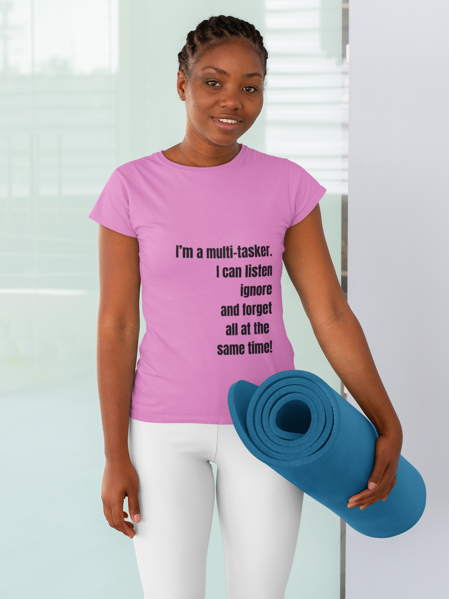 I’m a Multitasker  Ladies T Shirt