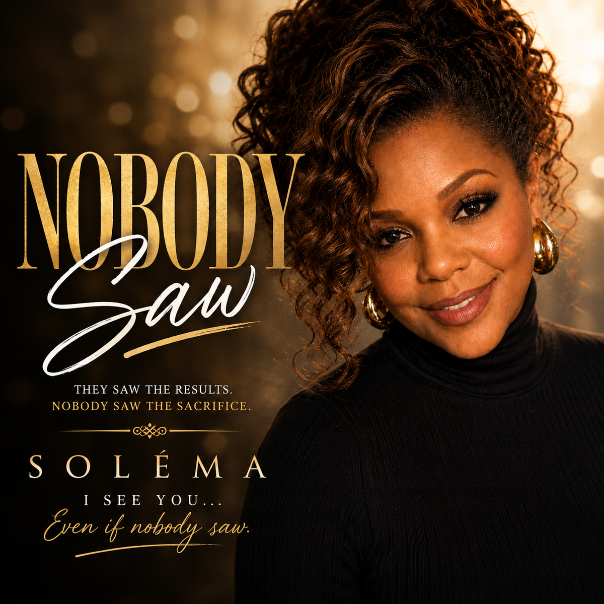 Nobody Saw - Single by Soléma