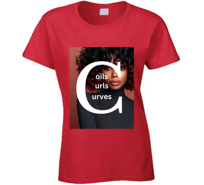 Coils Curls Curves Ladies T Shirt and Hoodies