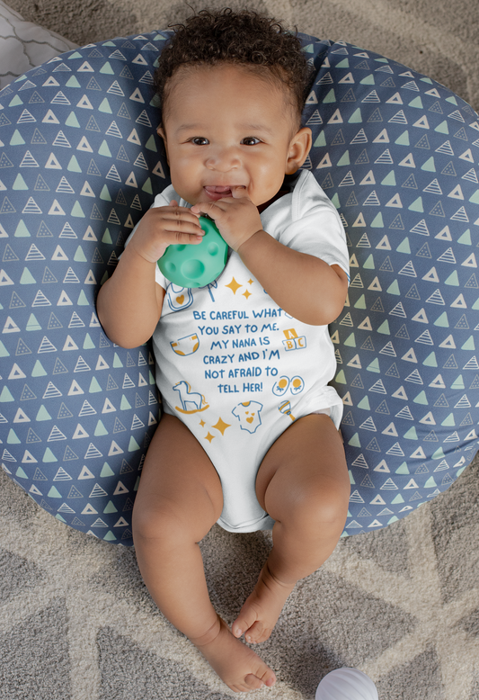 Be Careful What You Say To Me Baby One Piece, Newborn - 24 Months