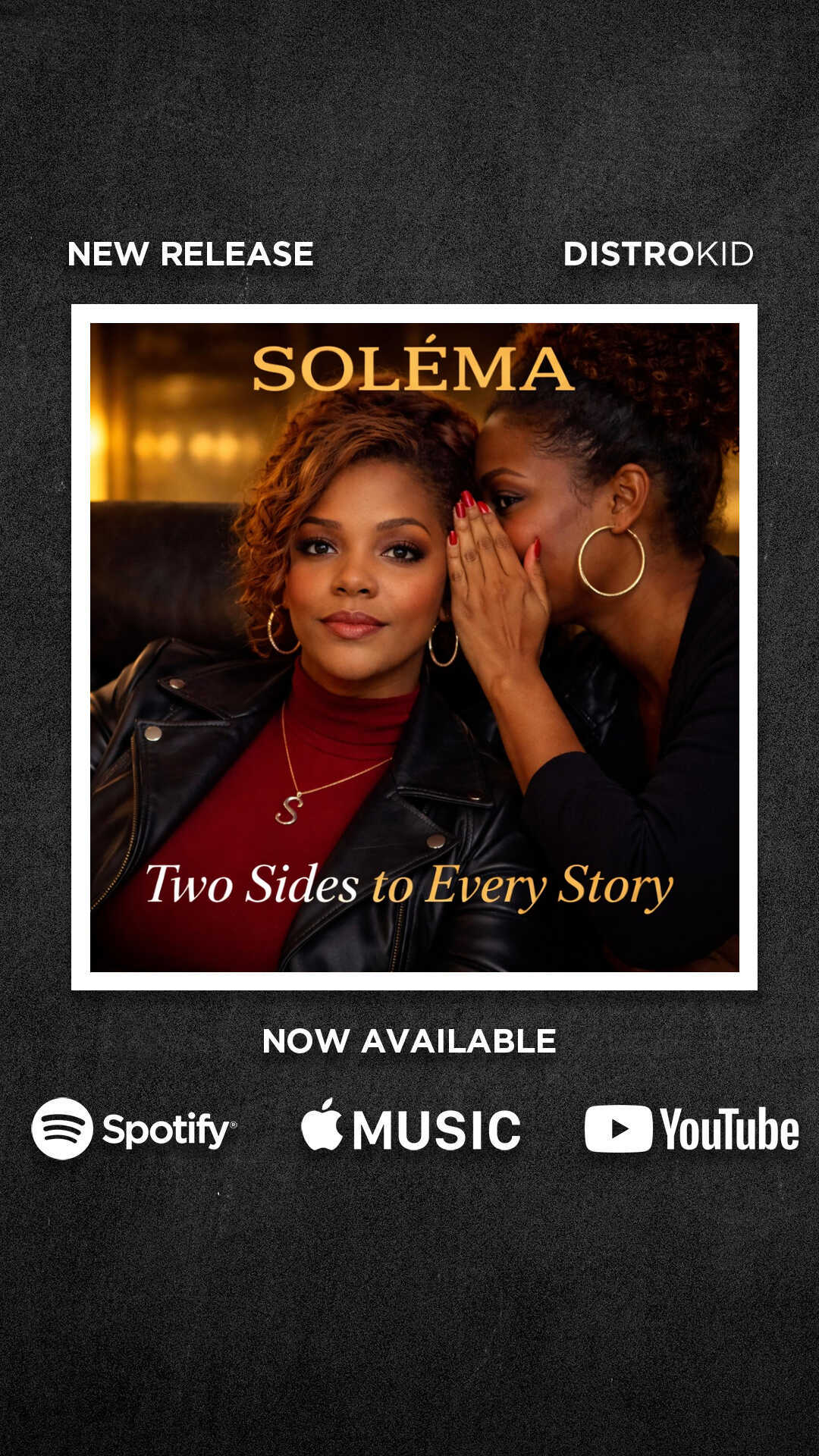 Two Sides to Every Story, Single by Soléma