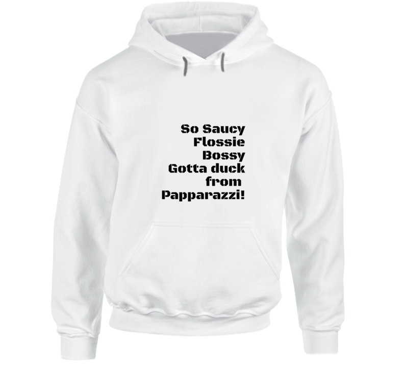 So Saucy Flossie Bossy Hoodie