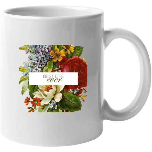 Multi-floral Best Life Ever Mug