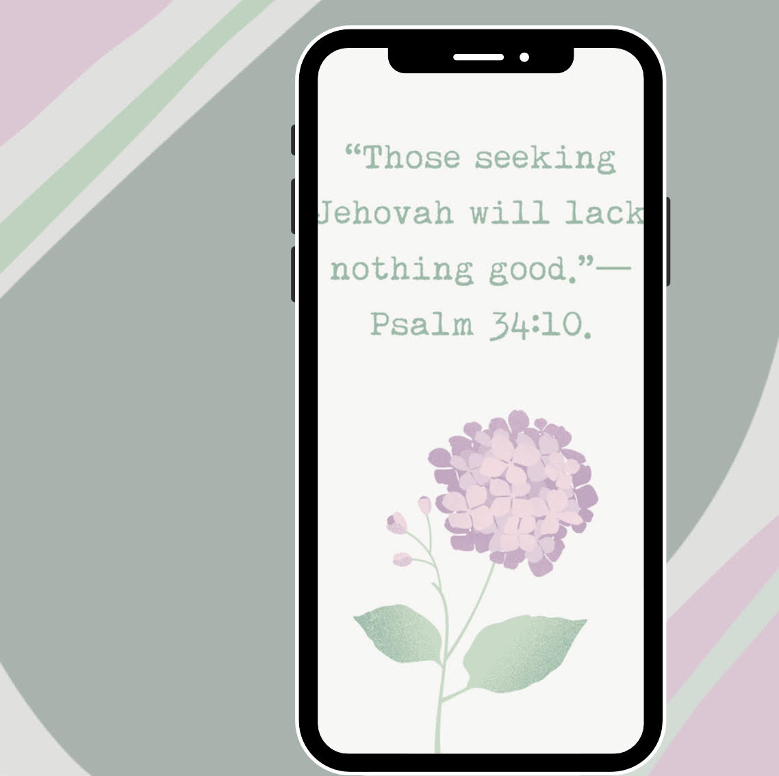 FREE Cell Phone Screensaver Pack - 8 photos - Psalm 34:10, "Those Seeking Jehovah will lack nothing good."