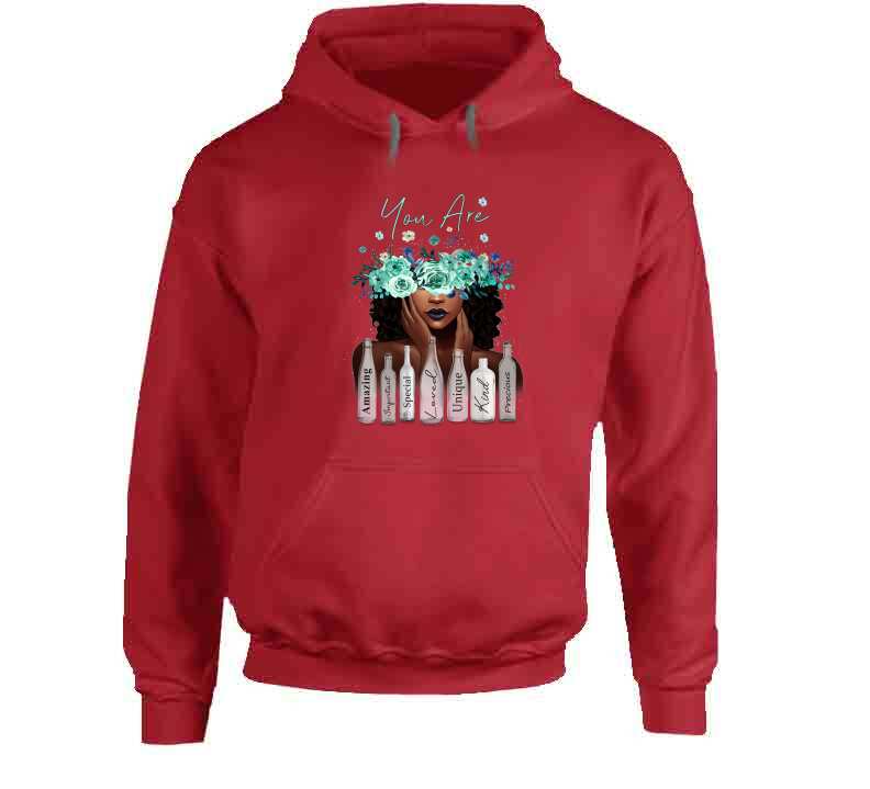 You Are Ladies T Shirt