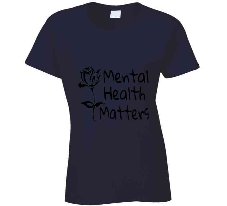 Mental Health Matters Ladies T Shirt