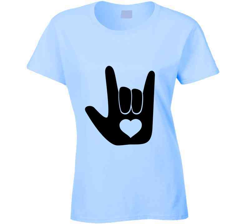 Asl I Love You Ladies T Shirt