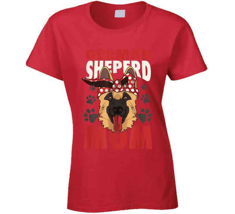 German Shepherd Mom Ladies T Shirt