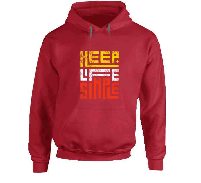 Keep Life Simple Ladies T Shirt, Hoodies, and Sweatshirts