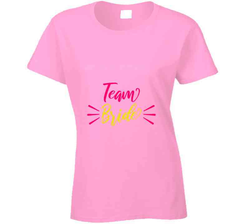 Team Bride Ladies T Shirt