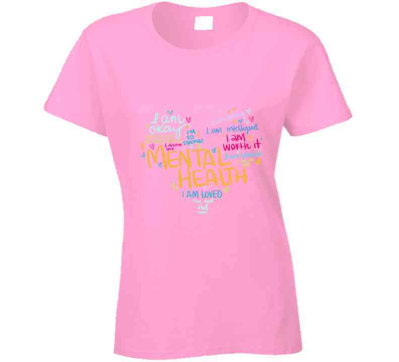 Mental Health Heart Ladies T Shirt
