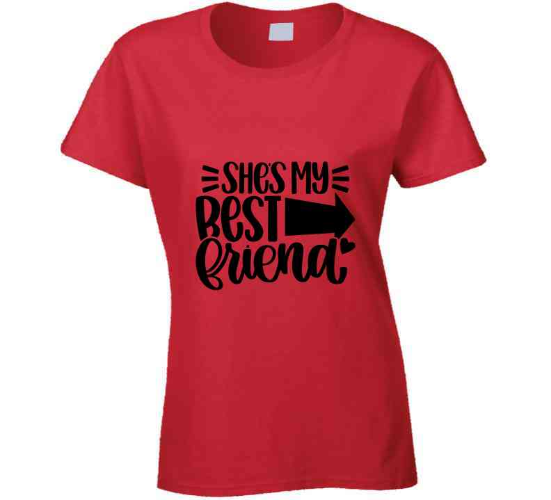 She's My Best Friend - Left Ladies T Shirt and Hoodie
