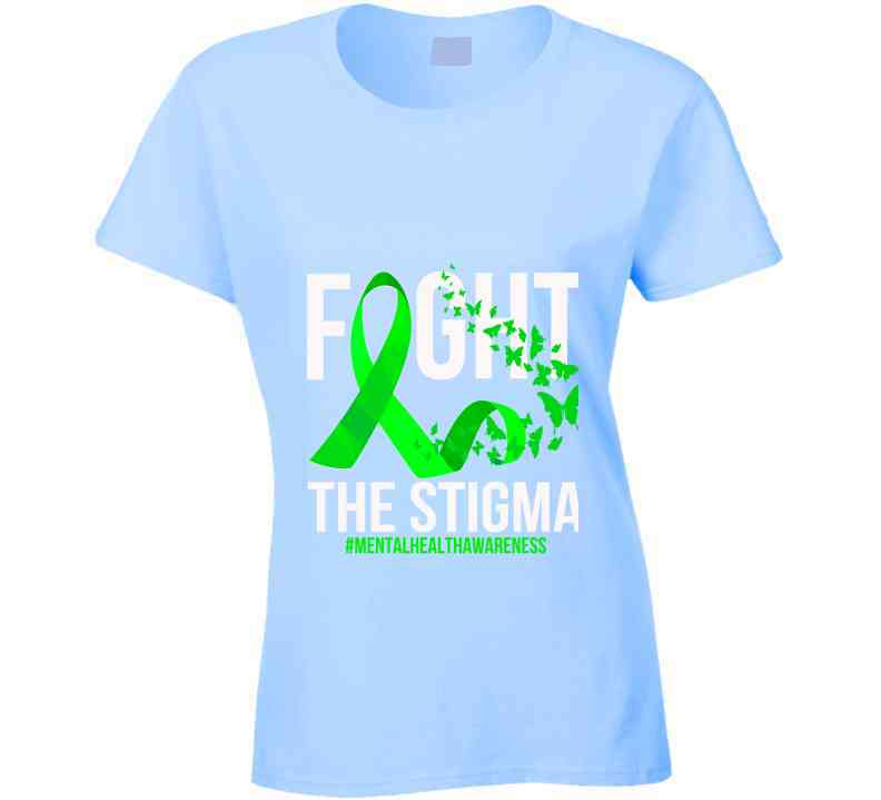 Fight The Stigma Ladies T Shirt
