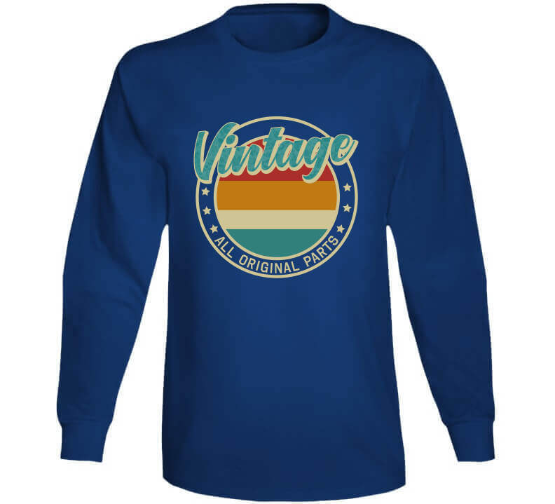 Vintage All Original Parts T-Shirt, Sweatshirt, and Hoodie