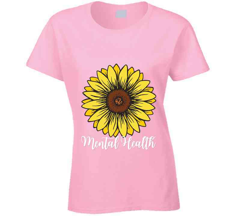 Mental Health Sunflower Ladies T Shirt