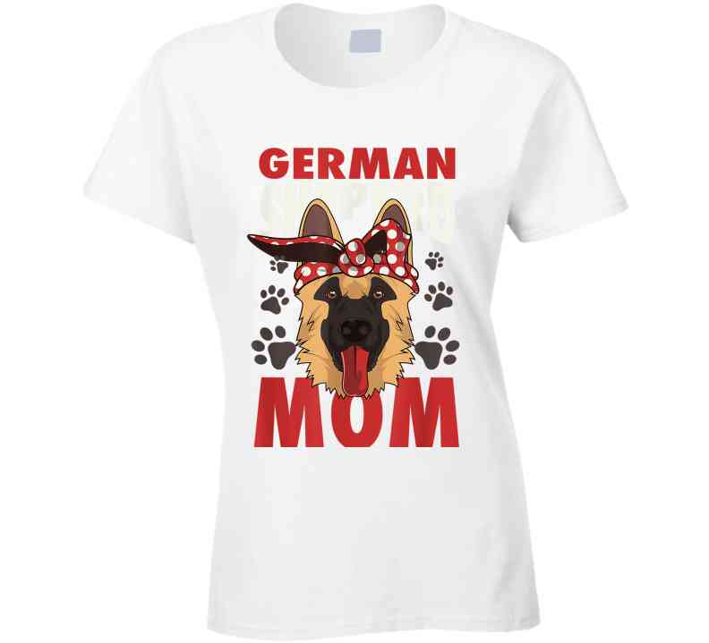 German Shepherd Mom Ladies T Shirt