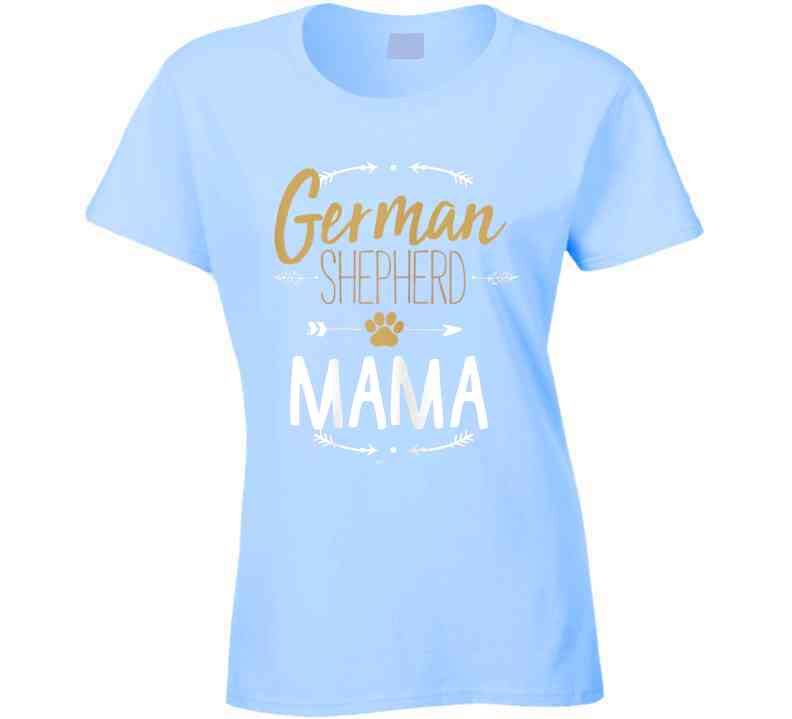 German Shepherd Mama Ladies T Shirt