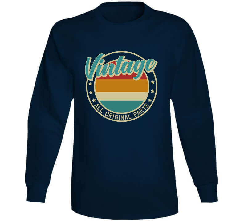Vintage All Original Parts T-Shirt, Sweatshirt, and Hoodie
