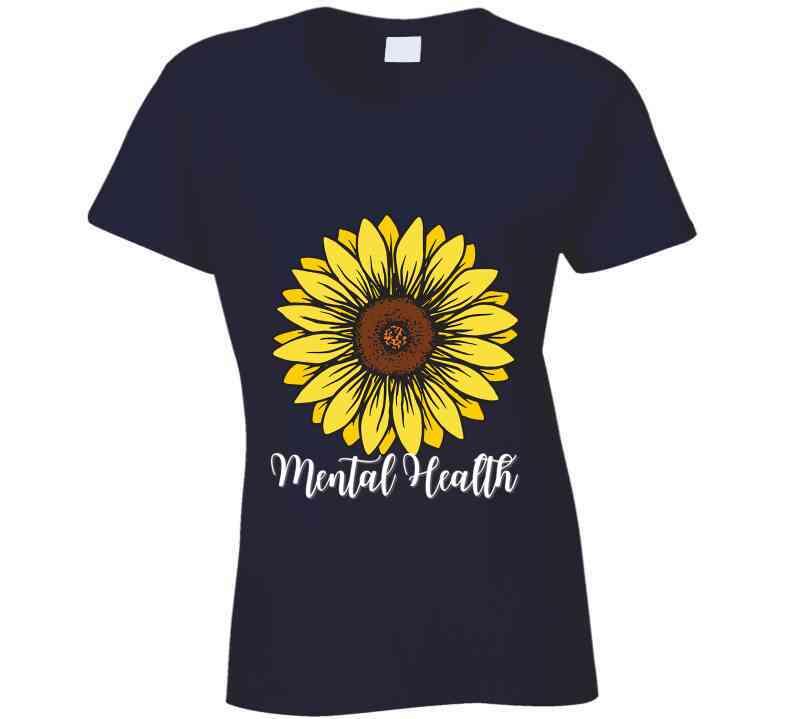 Mental Health Sunflower Ladies T Shirt