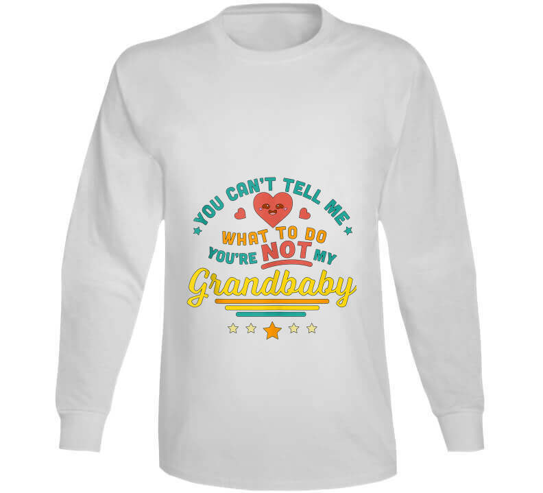 You Can't Tell Me Ladies T Shirt