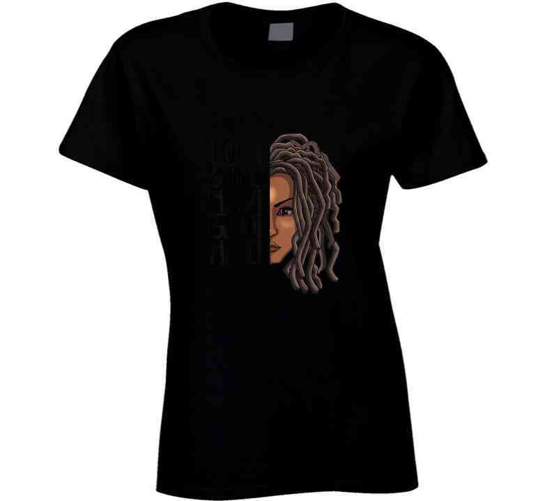 Locd Girls Have Good Hair Ladies T Shirt and Hoodie