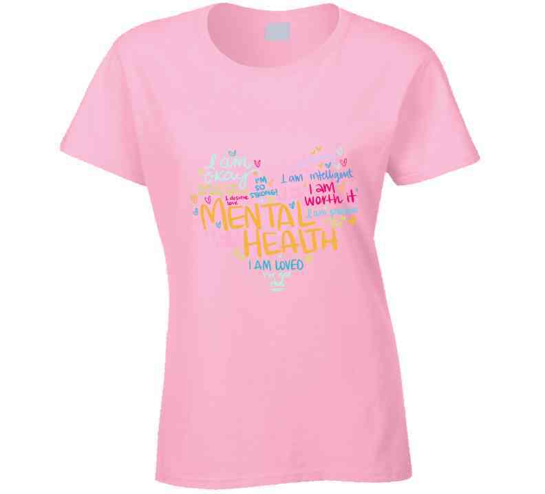 Mental Health Heart Ladies T Shirt