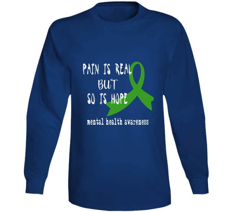 Pain Is Real But So Is Hope Ladies T Shirt