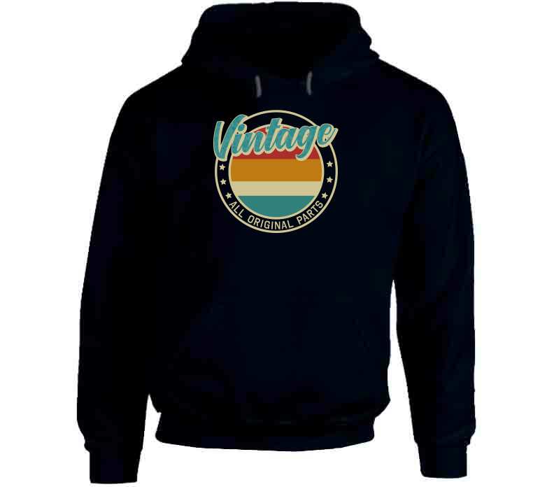 Vintage All Original Parts T-Shirt, Sweatshirt, and Hoodie