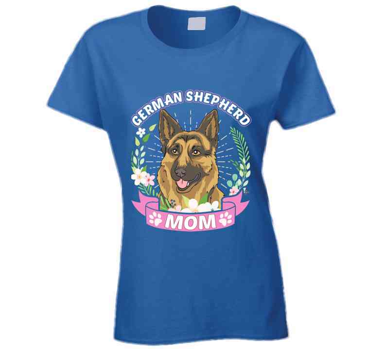 German Shepherd Mom Ladies T Shirt