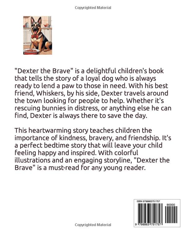 Dexter the Brave: A "Tail" of Adventure (Dexter the Brave and Friends) Paperback©️