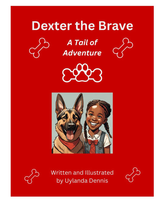 Dexter the Brave: A "Tail" of Adventure (Dexter the Brave and Friends) Paperback©️