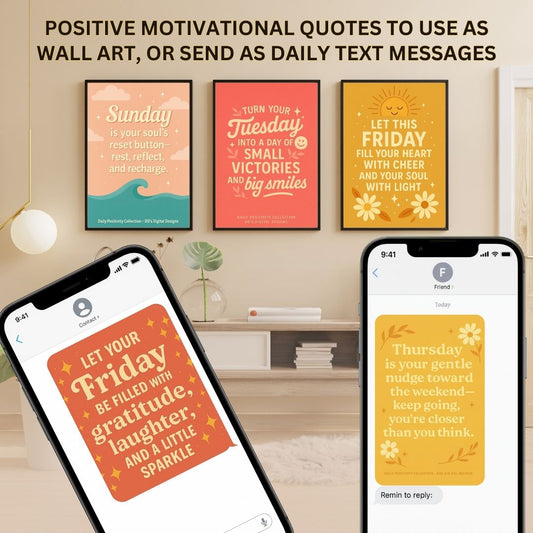 FREE DOWNLOAD: Daily Positivity Collection – 14 Motivational Day-of-Week Digital Prints | Uplifting Quotes for Wall Art, Planners & Text Messages