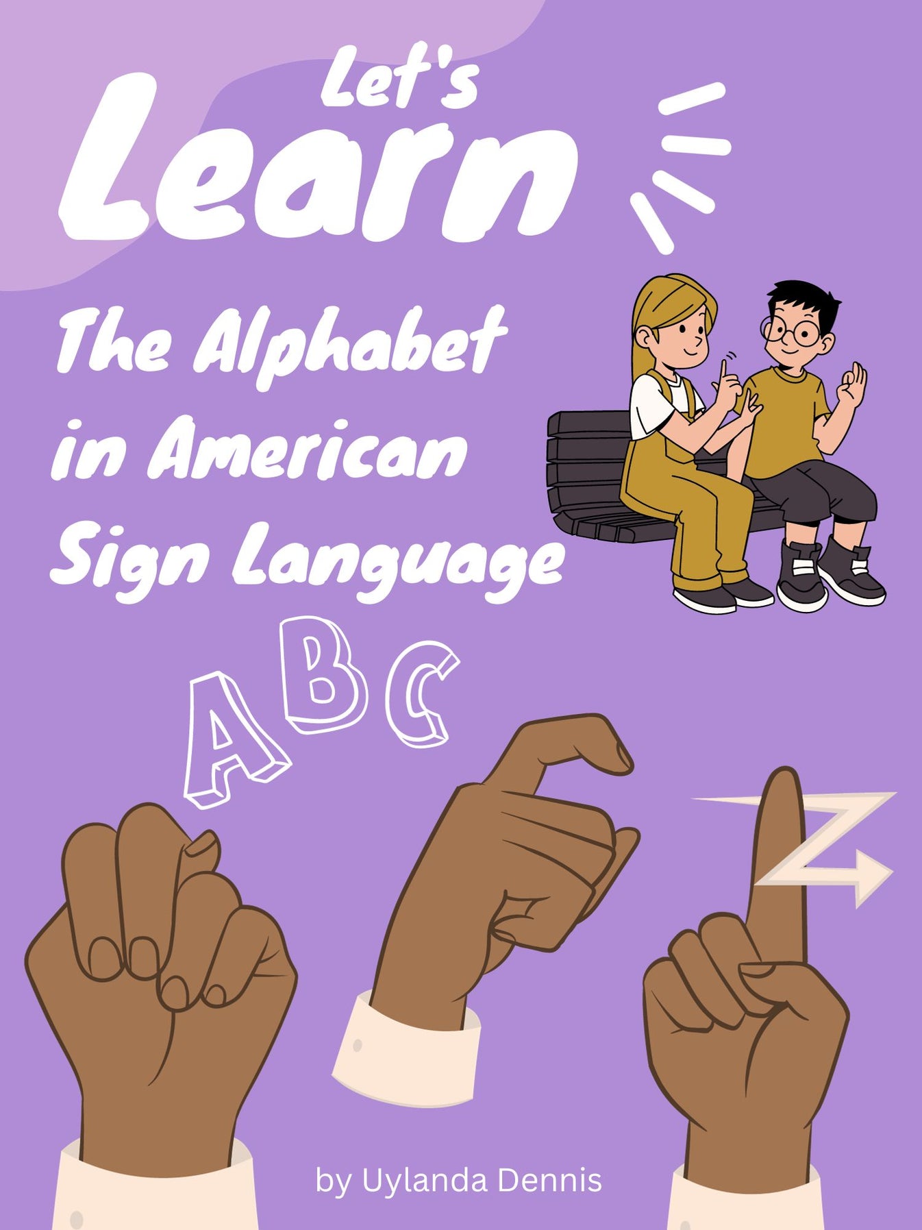 Let's Learn the Alphabet in American Sign Language©️ – Uylee's Boutique