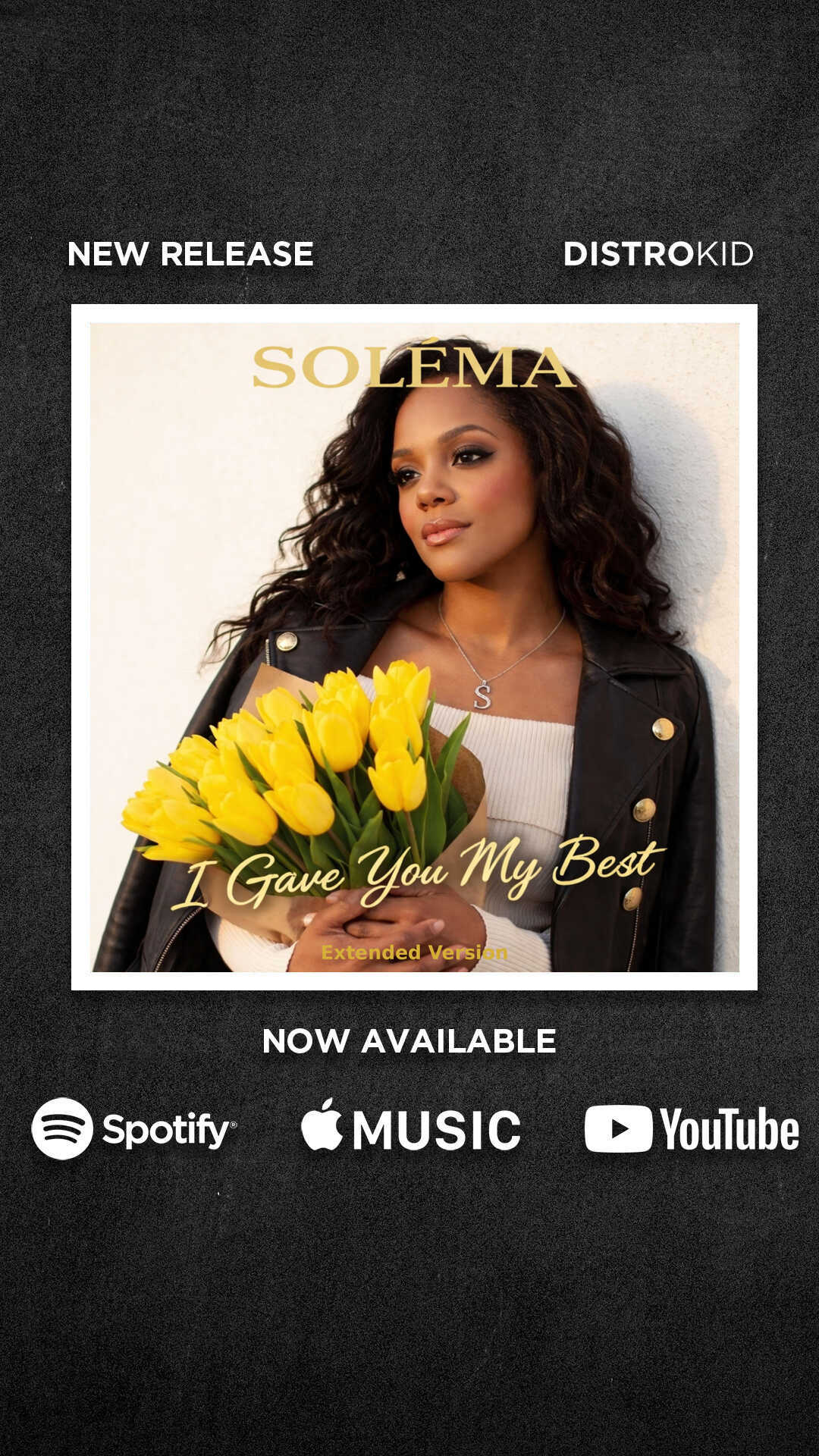 I Gave You My Best (Extended Version), by Soléma