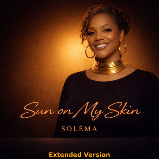 Sun on My Skin (Featuring U.B. Extended Version), by Soléma