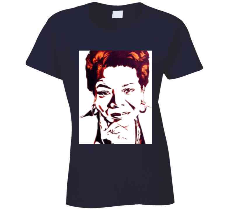 Maya Angelou Ladies T Shirt