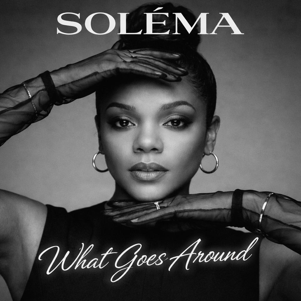 What Goes Around - Single by Soléma