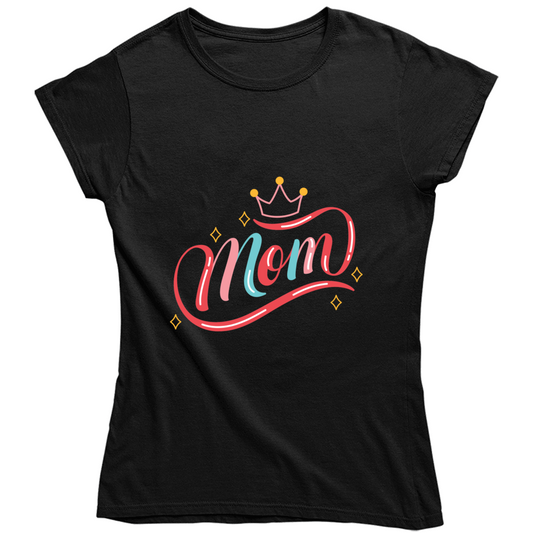 Mom Queen Ladies T Shirt