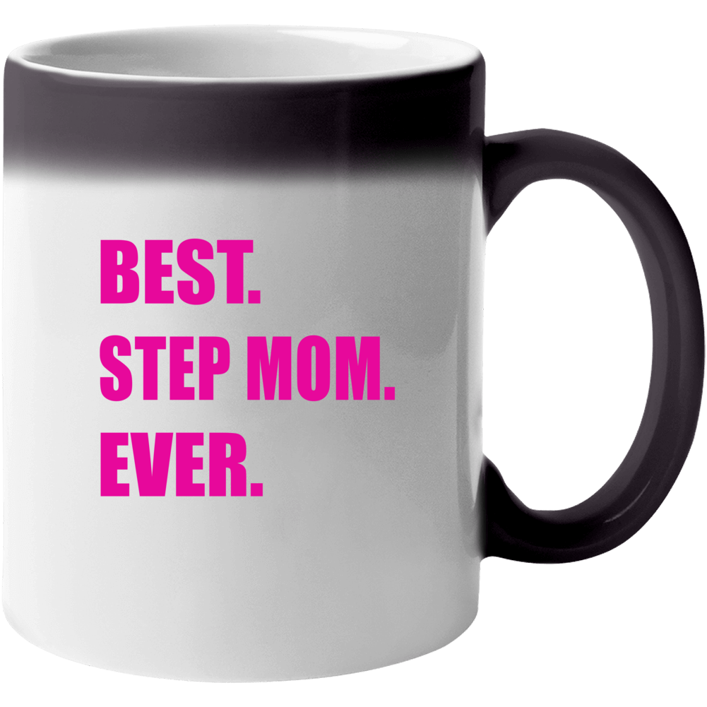 Best Step Mom Ever Mug