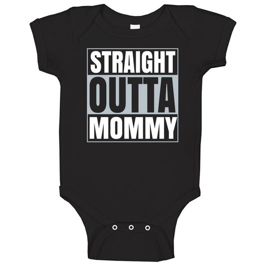 Black Straight Outta Mommy Baby One Piece