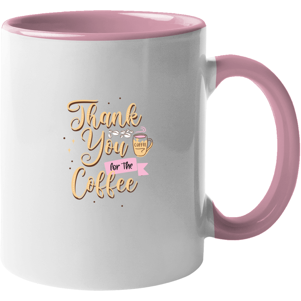 Thank You For The Coffee Mug
