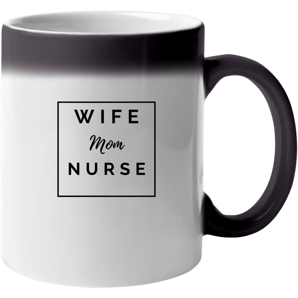 Wife Mom Nutse Mug