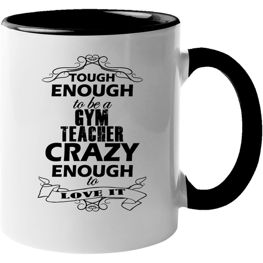 Crazy Gym Teacher Mug