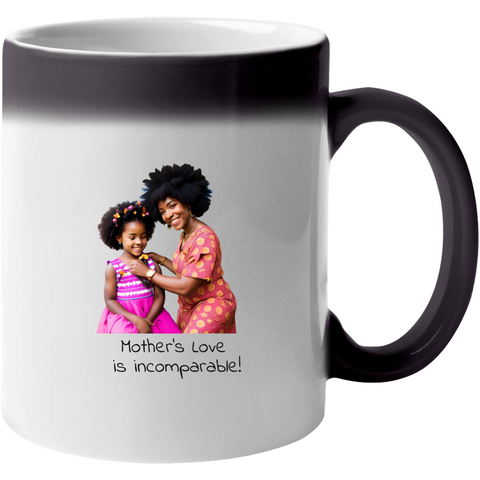 Mother's Love Is Incomparable Mug