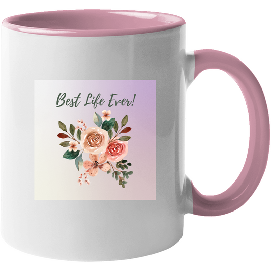 Pink Handle - Best Life Ever Mug
