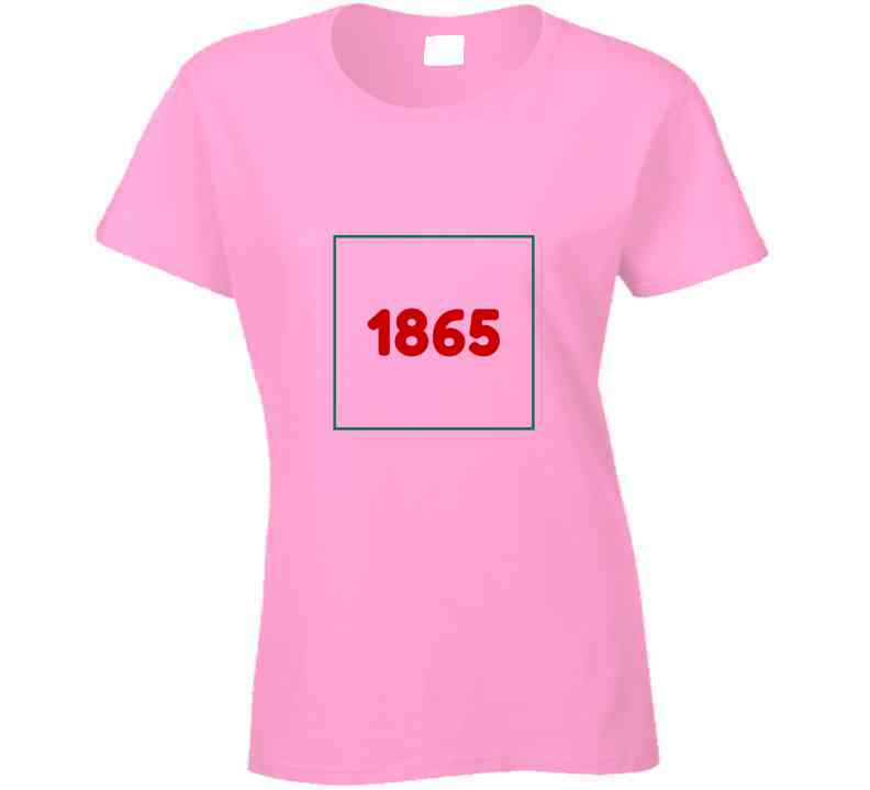1865 Ladies T Shirt - Uylee's Boutique
