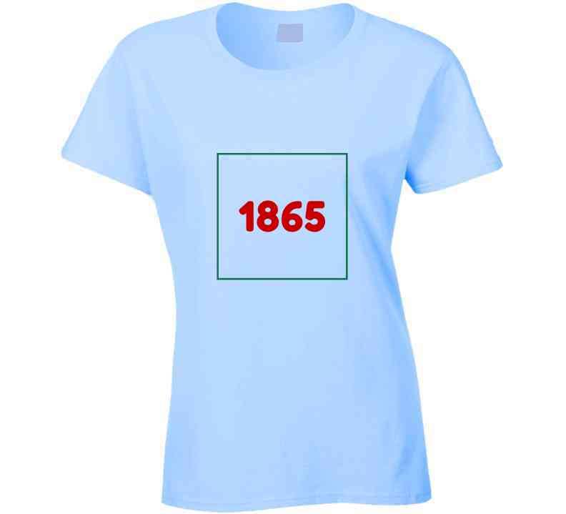 1865 Ladies T Shirt - Uylee's Boutique