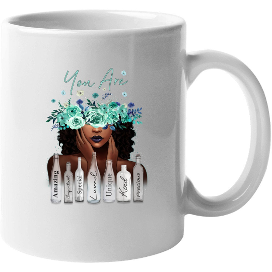 You Are.... Coffee Mug
